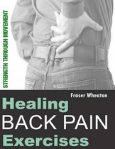 Healing Back Pain Exercises