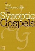 A New Introduction to the Synoptic Gospels