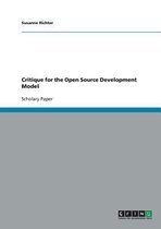 Critique for the Open Source Development Model