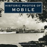 Historic Photos - Historic Photos of Mobile
