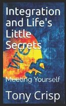 Integration and Life's Little Secrets