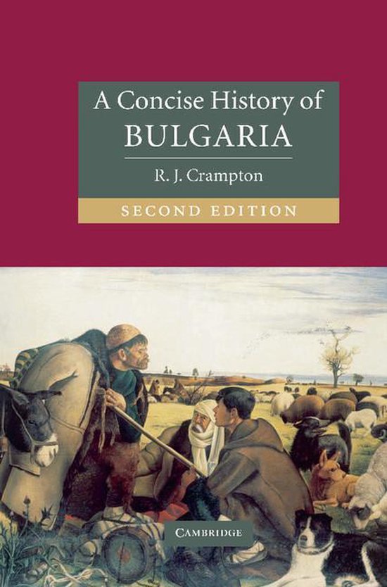 Cambridge Concise Histories - A Concise History of Bulgaria - cover