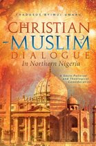 Christian-Muslim Dialogue in Northern Nigeria