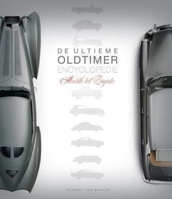 Boekomslag 'De Ultieme Oldtimer Encyclopedie Abarth tot Zagato' met auto's.