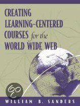 Creating Learning-Centered Courses for the World Wide Web