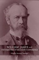 William James And The Varieties Of Religious Experience