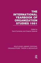 Routledge Library Editions: Organizations-The International Yearbook of Organization Studies 1981 (RLE: Organizations)