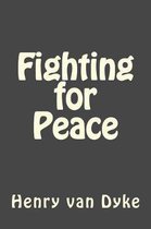 Fighting for Peace