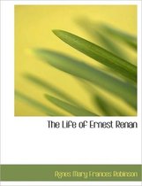 The Life of Ernest Renan