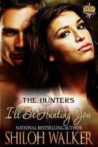 The Hunters: I'll Be Hunting You