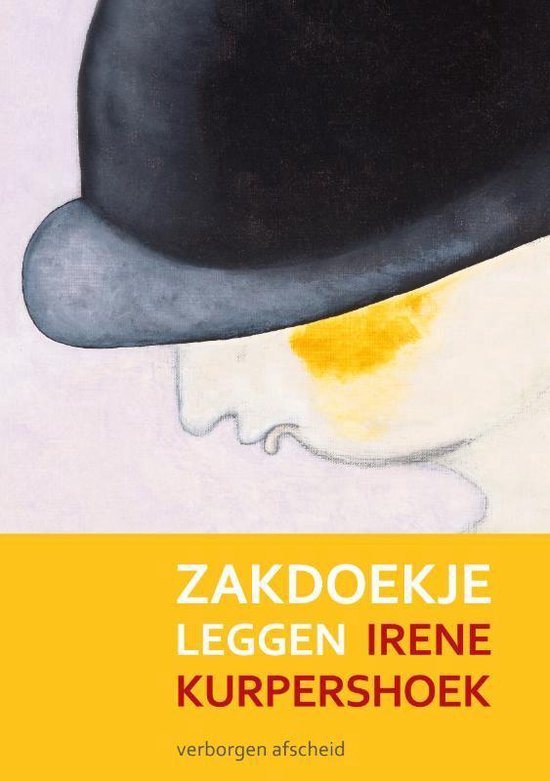 Cover van het boek 'Zakdoekje leggen' van I Kurpershoek