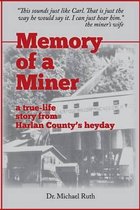 Memory of a Miner