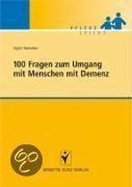 100 Fragen zum Umgang mit Menschen mit Demenz