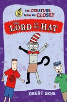 The Creature from My Closet 5 - The Lord of the Hat