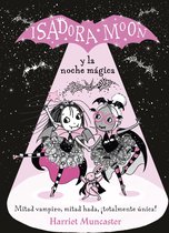 Grandes historias de Isadora Moon 2 - Grandes historias de Isadora Moon 2 - Isadora Moon y la noche mágica