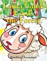 Laura Lamb Finds the Forest