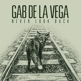 Gab De La Vega - Never Look Back (12" Vinyl Single)