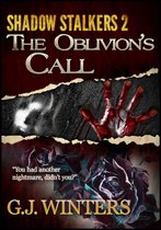 The Oblivion's Call: Shadow Stalkers 2