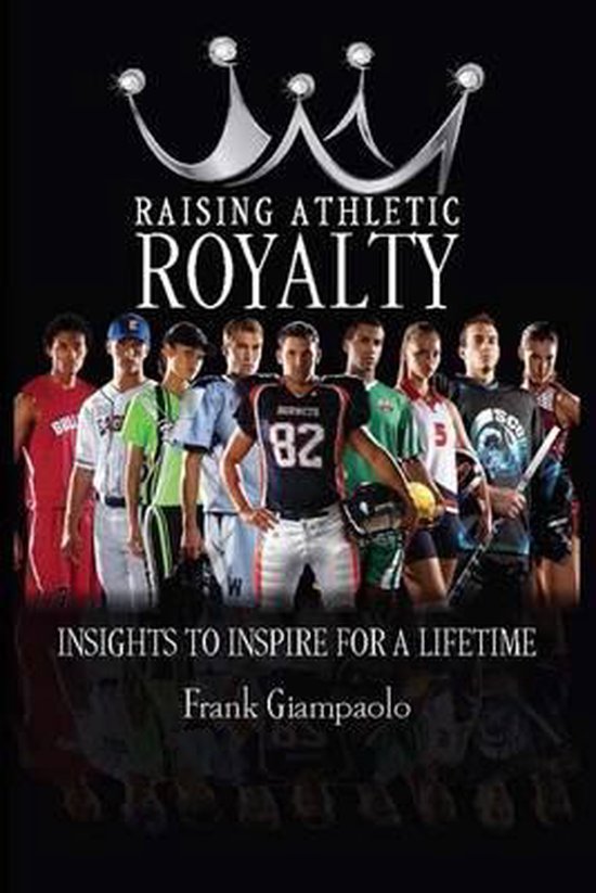 Raising Athletic Royalty - cover