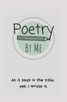 Poetry by Me