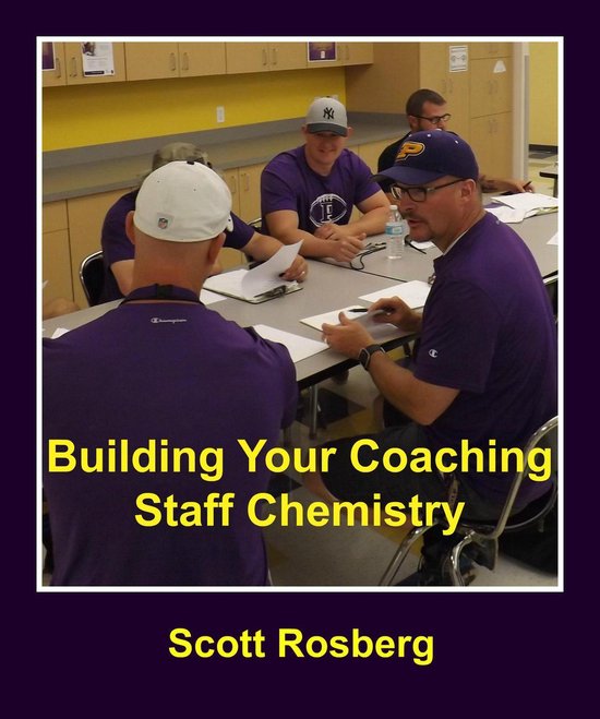 Building Your Coaching Staff Chemistry - cover