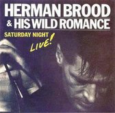 Herman Brood & His Wild Romance - Saturday Night live!