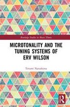 Routledge Studies in Music Theory - Microtonality and the Tuning Systems of Erv Wilson