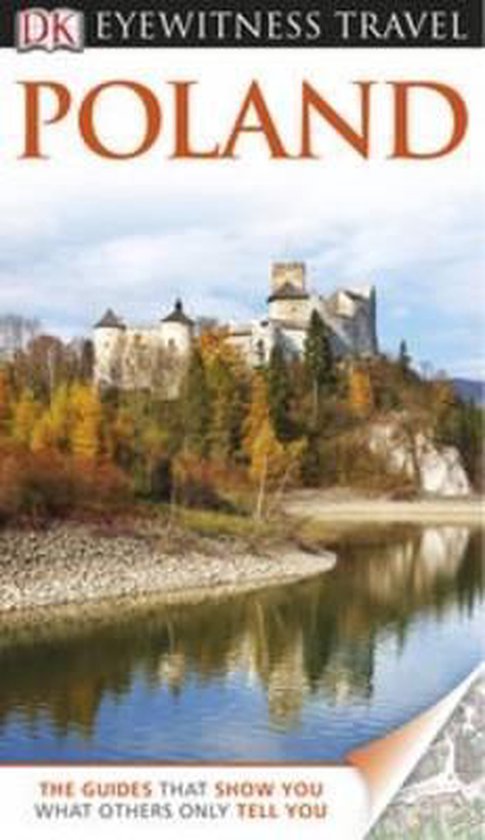 DK Eyewitness Travel Gids: Polen. Met een kasteel op een heuvel, herfstkleuren en een rivier.