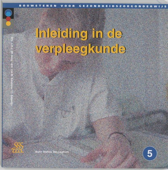 Inleiding In De Verpleegkunde - J.H.J. de Jong | 
