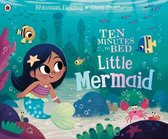 Ten Minutes to Bed - Ten Minutes to Bed: Little Mermaid