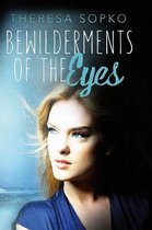 Bewilderment of the Eyes