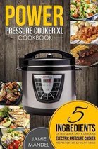 Power Pressure Cooker XL Cookbook