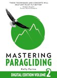 Mastering Paragliding 2 - Mastering Paragliding Digital Edition Volume 2