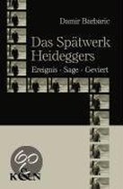 Das Spätwerk Heideggers