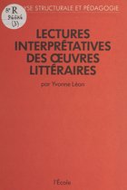 Lectures interprétatives des œuvres littéraires