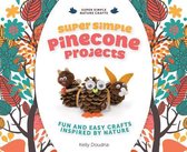Super Simple Pinecone Projects