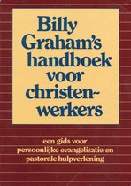 Billy Graham's handboek voor christen-werkers