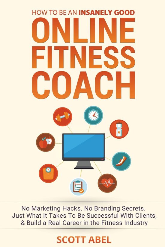 How to Be An Insanely Good Online Fitness Coach - cover