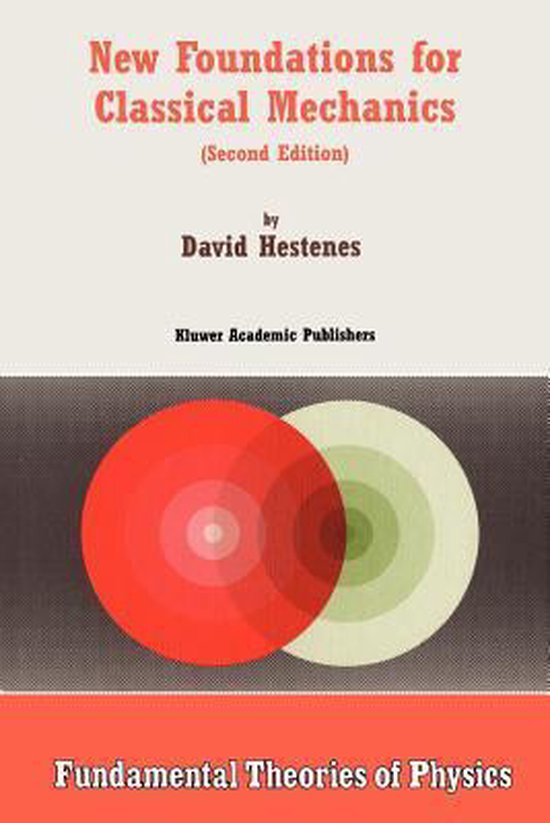 New Foundations for Classical Mechanics - cover