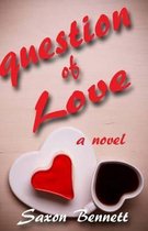 A Question of Love