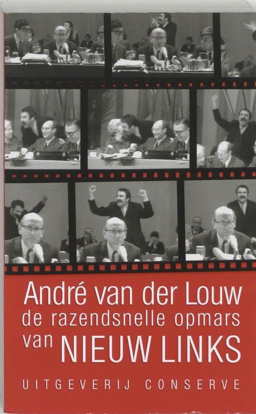 Cover van het boek 'De razendsnelle opmars van NIEUW LINKS' van A. van der Louw