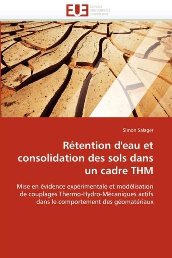 Rétention d'eau et consolidation des sols dans un cadre THM