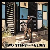 Two Steps From The Blues