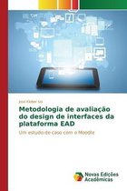 Metodologia de avaliação do design de interfaces da plataforma EAD