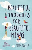 Beautiful Thoughts for Beautiful Minds