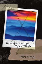 Smoke On the Mountains