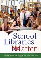 School Libraries Matter