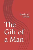 The Gift of a Man