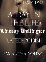 A Day in the Life / Lindsay Wellington / Rated Pg13ish