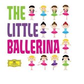 The Little Ballerina (Classics For Kids)